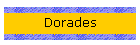 Dorades