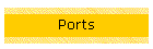 Ports